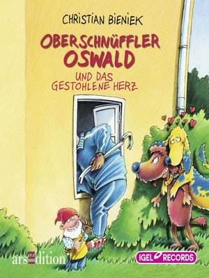 cover image of Oberschnüffler Oswald und das gestohlene Herz